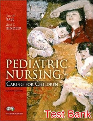 pediatric nursing caring for children and their families 4th edition potts test bank