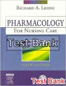 pharmacology for nursing care 6th edition lehne test bank
