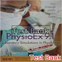 physioex 9.1 laboratory simulations in physiology with 9.1 update 1st edition zao test bank