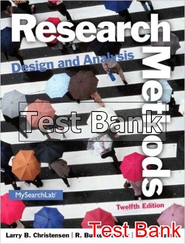 Research Methods Design And Analysis 12th Edition Christensen Test Bank