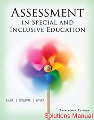 assessment in special inclusive education 13th edition salvia solutions manual