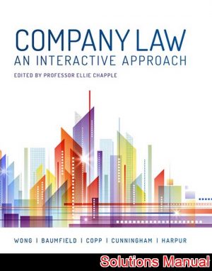 company law an interactive approach 1st edition wong solutions manual