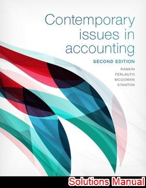 contemporary issues in accounting 2nd edition rankin solutions manual