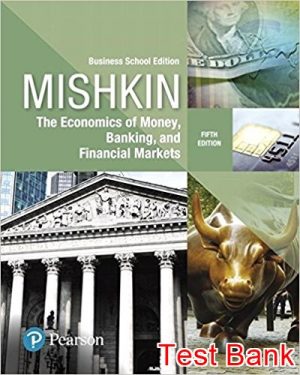 economics of money banking and financial markets the business school 5th edition mishkin test bank