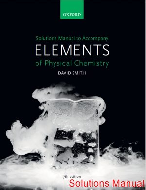 elements of physical chemistry 7th edition smith solutions manual