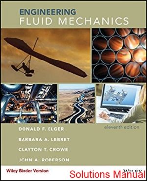 engineering fluid mechanics 11th edition elger solutions manual