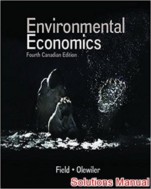 environmental economics canadian 4th edition field solutions manual