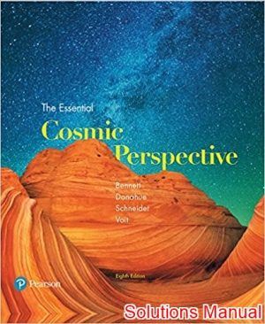 Essential Cosmic Perspective 8th Edition Bennett Solutions Manual