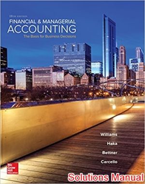 financial and managerial accounting 18th edition williams solutions manual