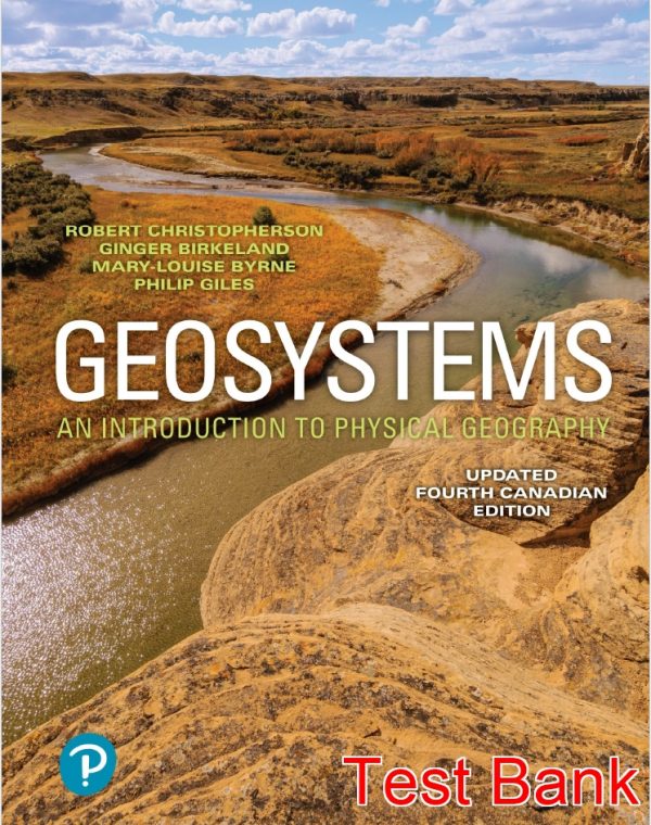 geosystems an introduction to physical geography updated canadian 4th edition christopherson test bank