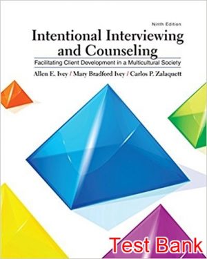intentional interviewing and counseling facilitating 9th edition ivey test bank