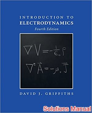 Introduction to Electrodynamics 4th Edition Griffiths Solutions Manual