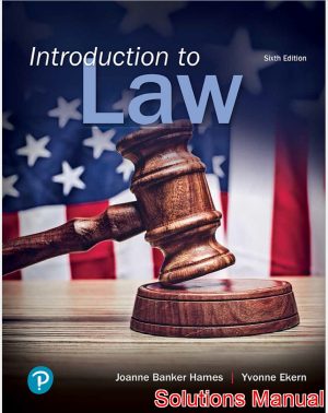 Introduction to Law 6th Edition Hames Solutions Manual