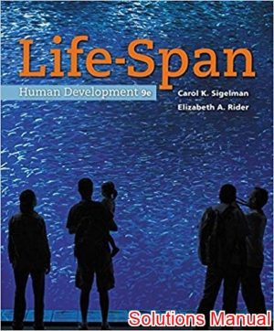 Life-Span Human Development 9th Edition Sigelman Solutions Manual