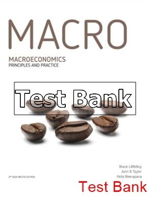 Macroeconomics Principles and Practice Australian 2nd Edition Littleboy Test Bank