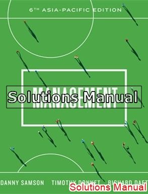 Management Asia-Pacific 6th Edition Samson Solutions Manual