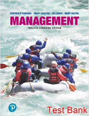 Management Canadian 12th Edition Robbins Test Bank