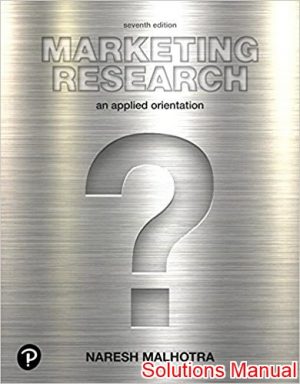 Marketing Research An Applied Orientation 7th Edition Malhotra Solutions Manual