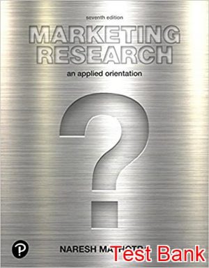 Marketing Research An Applied Orientation 7th Edition Malhotra Test Bank