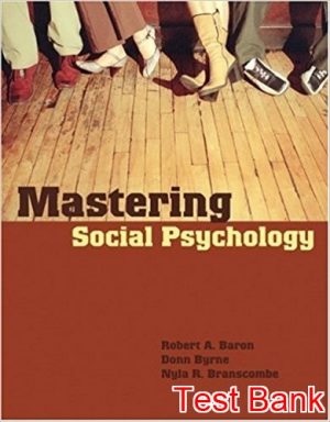 Mastering Social Psychology 1st Edition Baron Test Bank