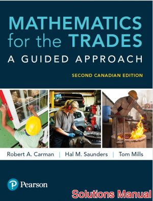 Mathematics for the Trades A Guided Approach Canadian 2nd Edition Carman Solutions Manual