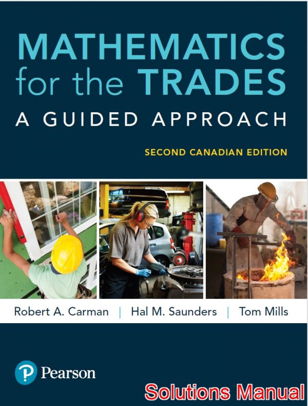 Mathematics for the Trades A Guided Approach Canadian 2nd Edition Carman Solutions Manual