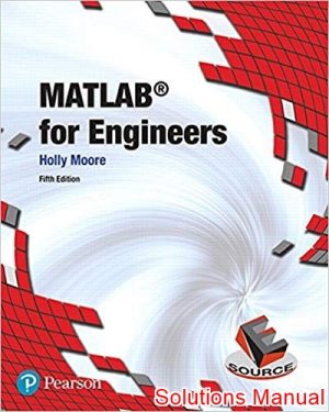 MATLAB for Engineers 5th Edition Moore Solutions Manual