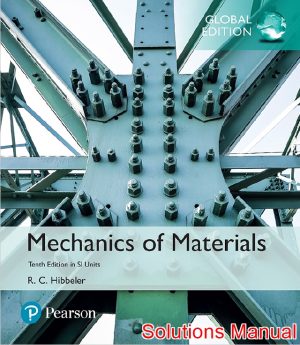 Mechanics of Materials in SI Units Global Edition 10th Edition Hibbeler Solutions Manual