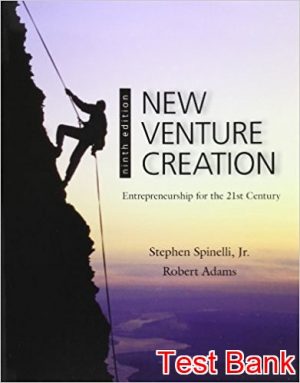 New Venture Creation Entrepreneurship For The 21st Century 9th Edition Spinelli Test Bank
