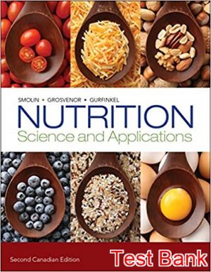 Nutrition Science and Applications 2nd Edition Smolin Test Bank