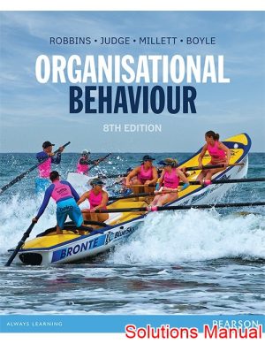 Organisational Behaviour Australia 8th Edition Robbins Solutions Manual