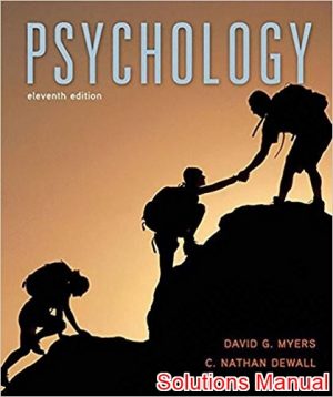 Psychology 11th Edition Myers Solutions Manual