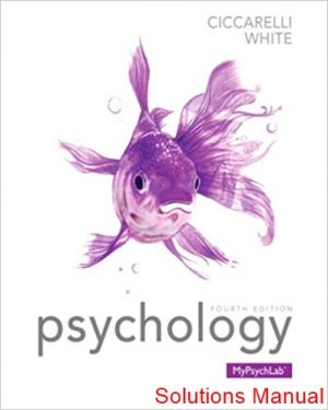 Psychology 4th Edition Ciccarelli Solutions Manual