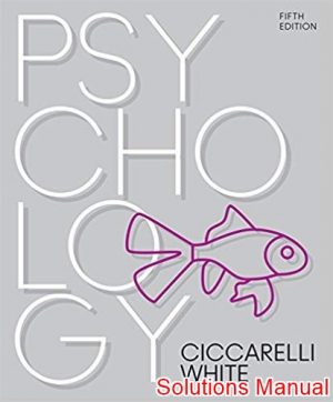Psychology 5th Edition Ciccarelli Solutions Manual