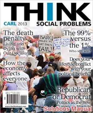 THINK Social Problems 2nd Edition Carl Solutions Manual