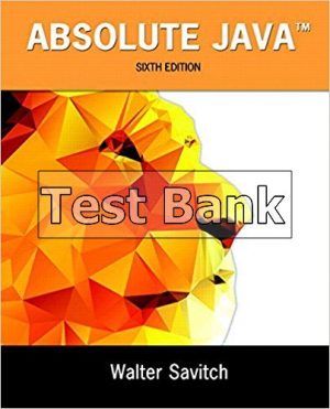 Absolute Java 6th Edition Savitch Test Bank