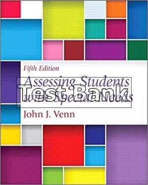 Assessing Students with Special Needs 5th Edition Venn Test Bank