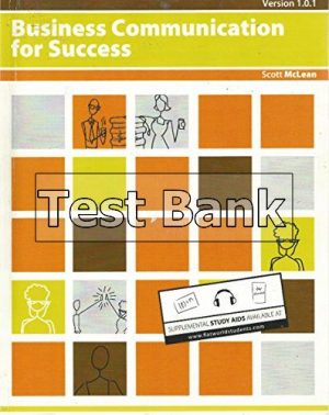 Business Communication for Success Vesrion 1.0 1st Edition McLean Test Bank