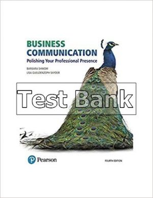 Business Communication Polishing Your Professional Presence 4th Edition Shwom Test Bank