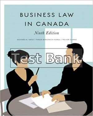Business Law in Canada Canadian 9th Edition Yates Test Bank