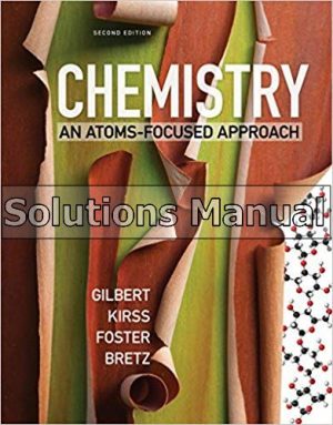 Chemistry An Atoms Focused Approach 2nd Edition Gilbert Solutions Manual