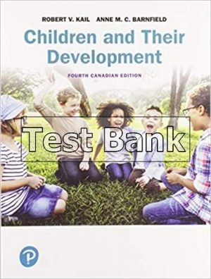 Children and Their Development Canadian 4th Edition Kail Test Bank