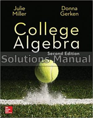 College Algebra 2nd Edition Miller Solutions Manual
