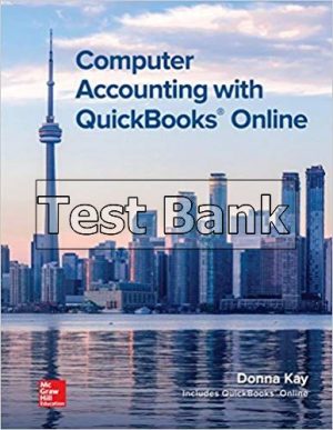 Computer Accounting with QuickBooks Online 1st Edition Kay Test Bank