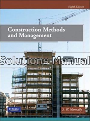 Construction Methods and Management 8th Edition Nunnally Solutions Manual