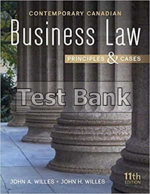 Contemporary Canadian Business Law Principles and Cases 11th Edition Willes Test Bank