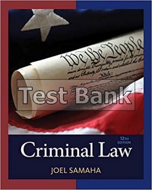 Criminal Law 12th Edition Samaha Test Bank