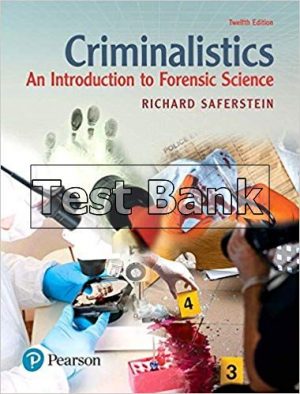 Criminalistics An Introduction to Forensic Science 12th Edition Saferstein Test Bank