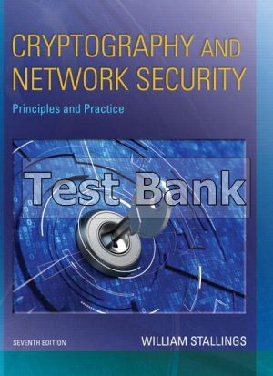 Cryptography and Network Security Principles and Practice 7th Edition Stallings Test Bank