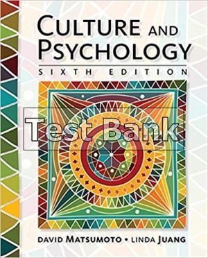 Culture and Psychology 6th Edition Matsumoto Test Bank